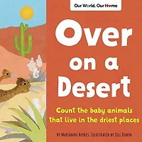 Over on a Desert: Count the baby animals that live driest places