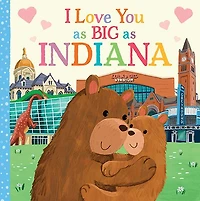 I Love You as Big as Indiana