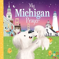 My Michigan Prayer
