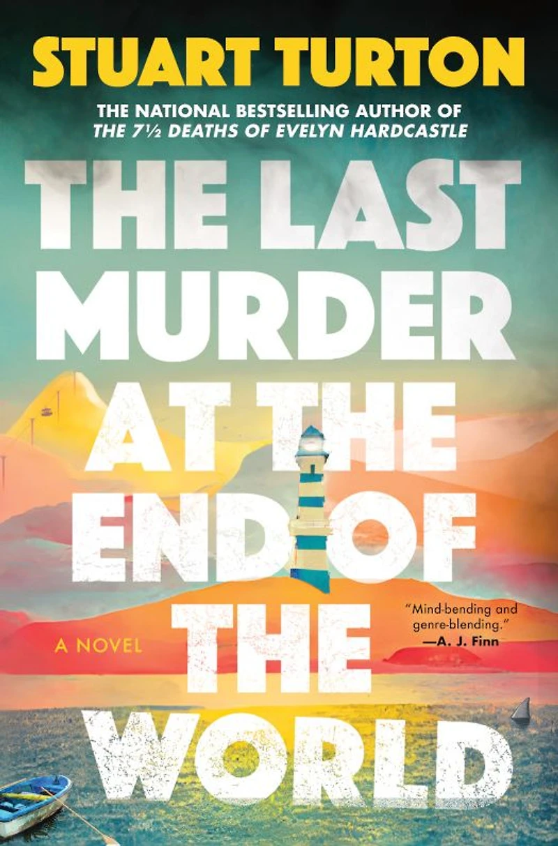 the Last Murder at End of World: A Novel