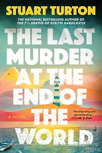 the Last Murder at End of World: A Novel