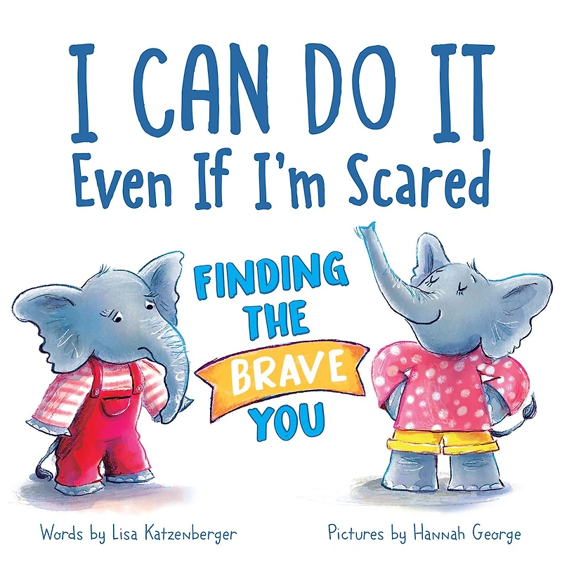 I Can Do It Even If I'm Scared: Finding the Brave You