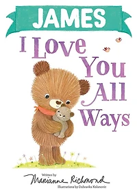 James I Love You All Ways