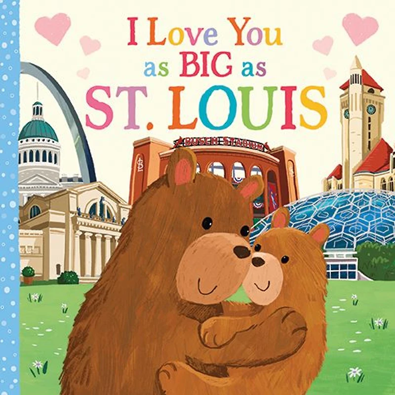 I Love You as Big as St. Louis