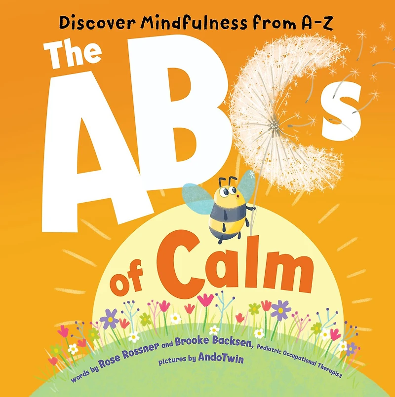 The ABCs of Calm: Discover Mindfulness from A-Z