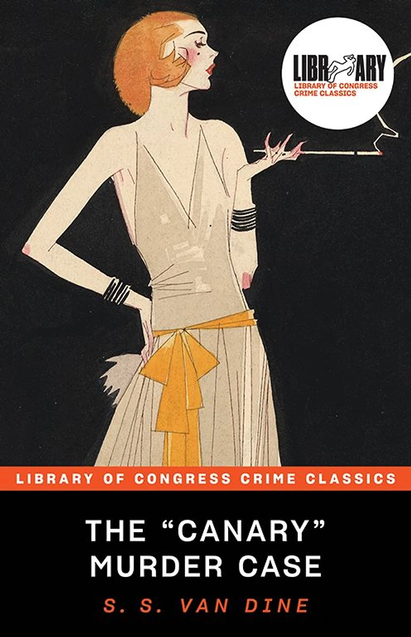 The Canary Murder Case (a Philo Vance Detective Story)