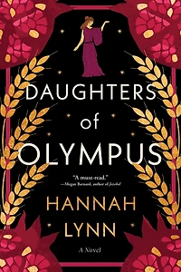 Daughters of Olympus: A Novel