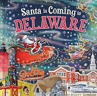 Santa Is Coming to Delaware