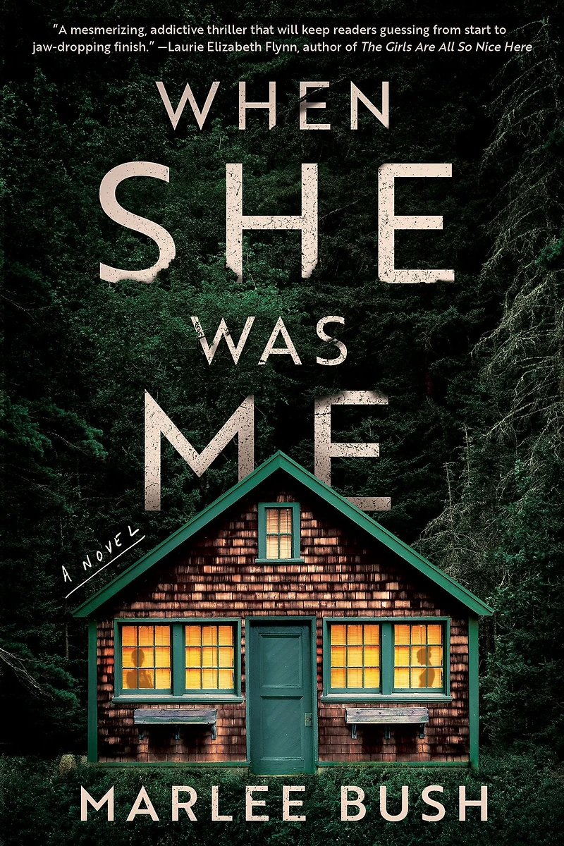 When She Was Me: A Novel