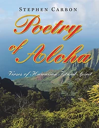 Poetry of Aloha: Verses of Hawaiian Island Spirit