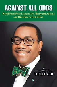 Against All Odds: Transforming African Agriculture