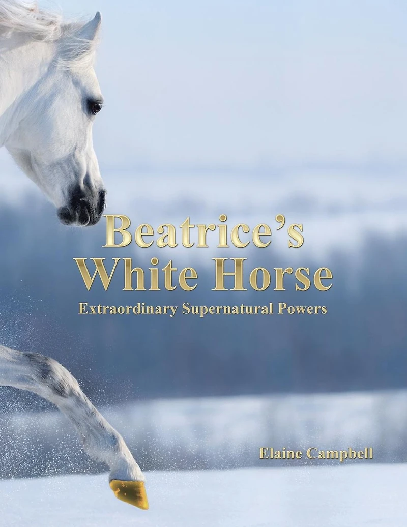 Beatrice's White Horse: An Extraordinary Supernatural Powers