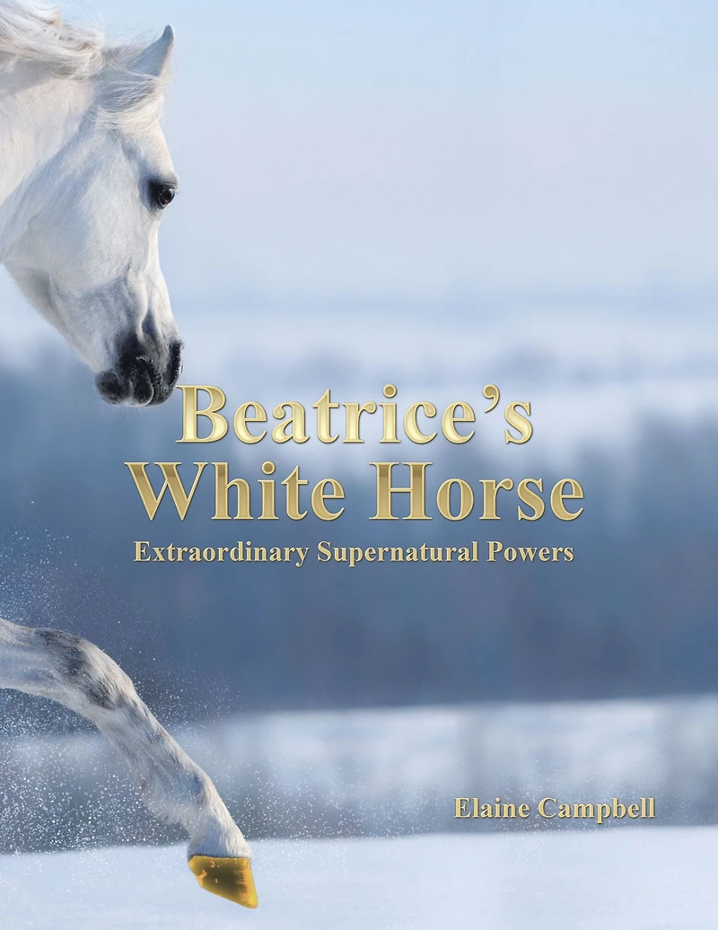 Beatrice's White Horse: An Extraordinary Supernatural Powers