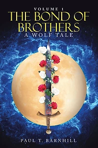 The Bond of Brothers: A Wolf Tale