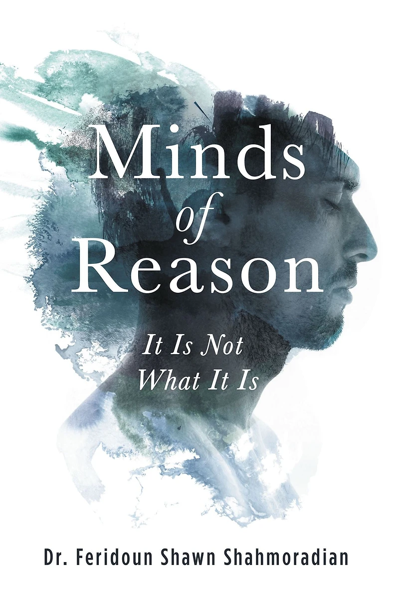 Minds of Reason: It Is Not What It Is