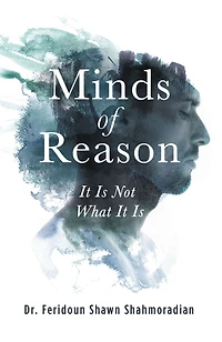 Minds of Reason: It Is Not What It Is