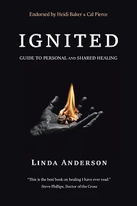 Ignited: Guide to Personal and Shared Healing