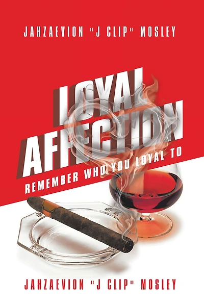 Loyal Affection: Remember Who You loyal To