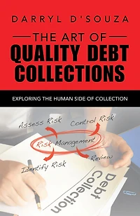 The Art of Quality Debt Collections: Exploring the Human Side of Collection