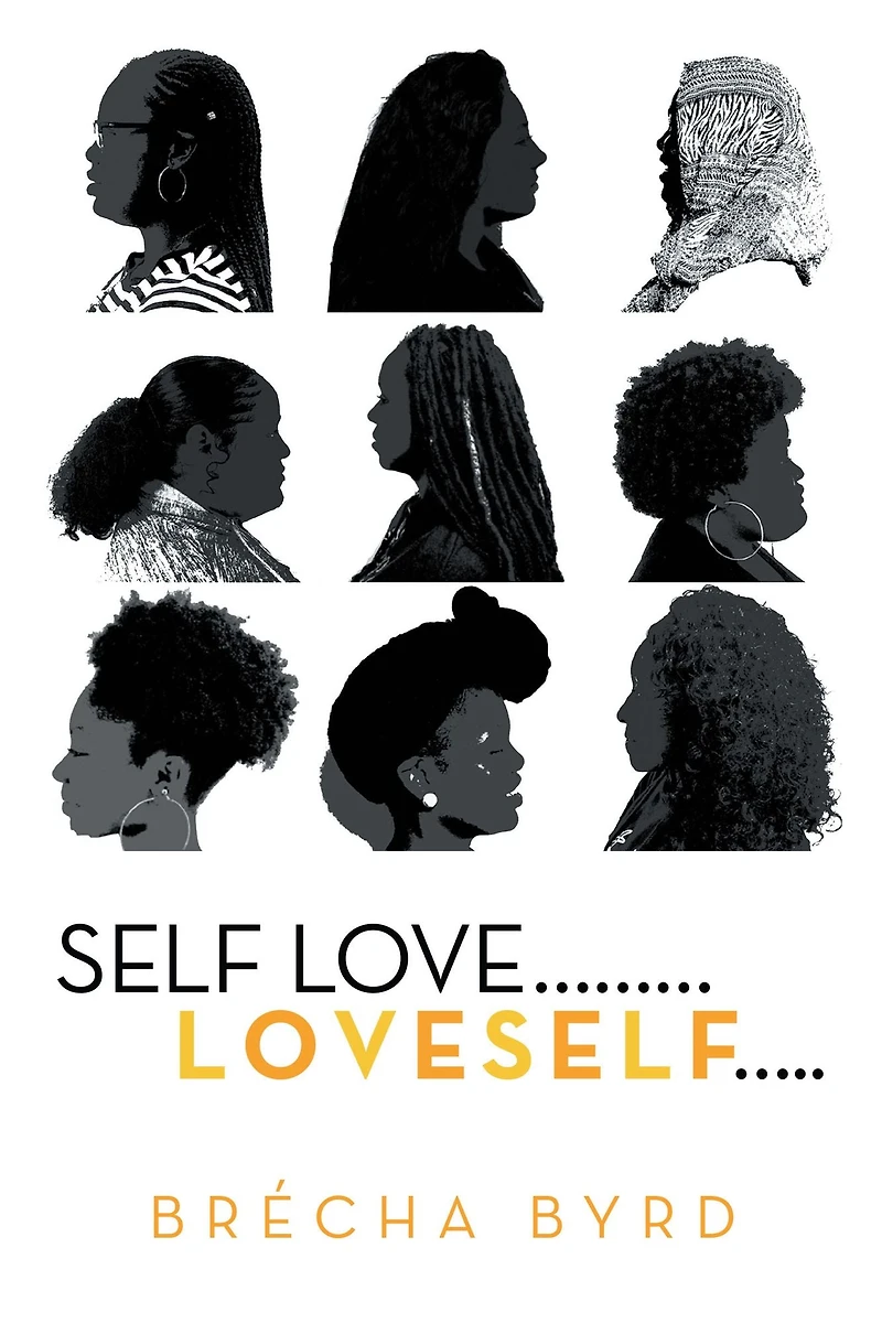 Self Love ...L O V E S E L F...