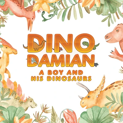 Dino Damian: A Boy and His Dinosaurs