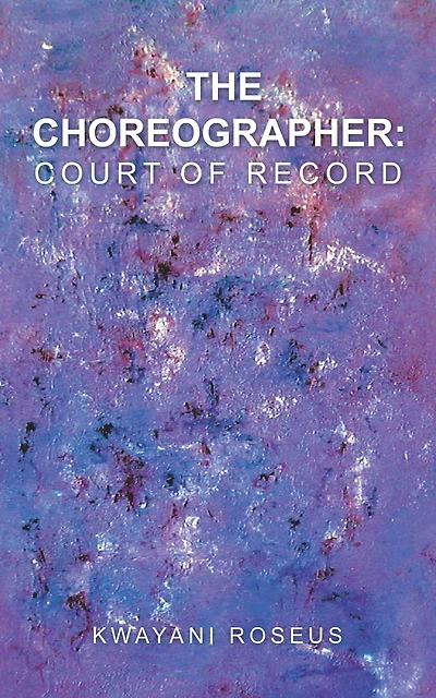 The Choreographer: Court of Record