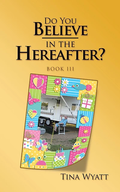 Do You Believe in the Hereafter?: Book Iii