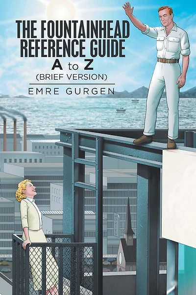 The Fountainhead Reference Guide: A to Z