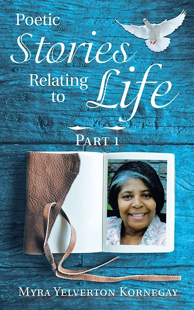 Poetic Stories Relating to Life: Part 1