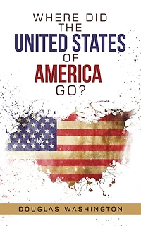 Where Did the United States of America Go?