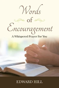Words of Encouragement: A Whispered Prayer for You