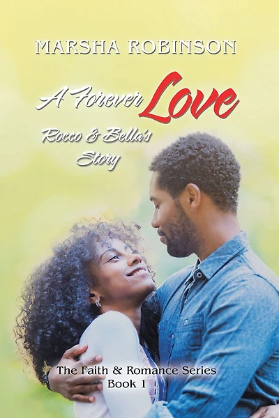 A Forever Love: Rocco & Bella's Story