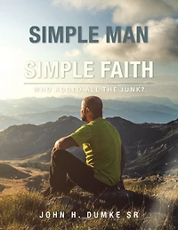 I Am a Simple Man with a Simple Faith: Who Added All the Junk?