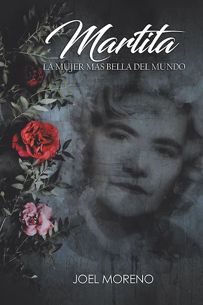 Martita, La Mujer Más Bella Del Mundo