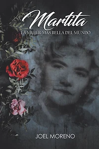 Martita, La Mujer Más Bella Del Mundo