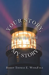 Your Story, My Story: Lights That Blink