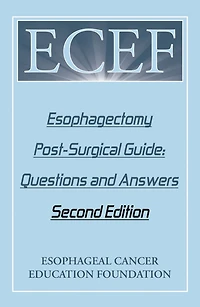 Esophagectomy Post-Surgical Guide: Questions and Answers: Second Edition