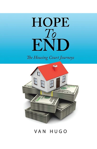 Hope to End: The Housing Court Journeys