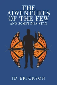 the Adventures of Few and Sometimes Stan