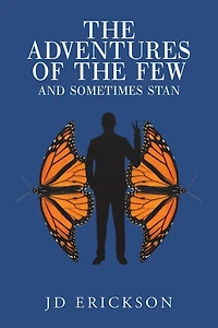 the Adventures of Few and Sometimes Stan