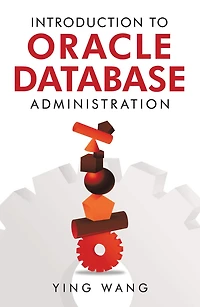 Introduction to Oracle Database Administration