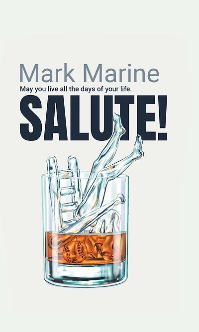 Salute: May You Live All the Days of Your Life