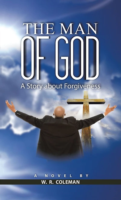 The Man of God: A Story About Forgiveness