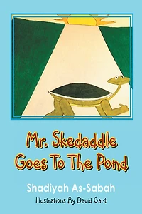Mr. Skedaddle Goes to the Pond
