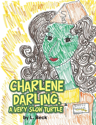 Charlene Darling, a Very Slow Turtle