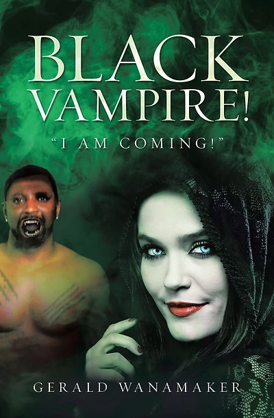 Black Vampire!: "I Am Coming!"