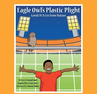 Eagle Owl's Plastic Plight: Covid-19, a Cry from Nature