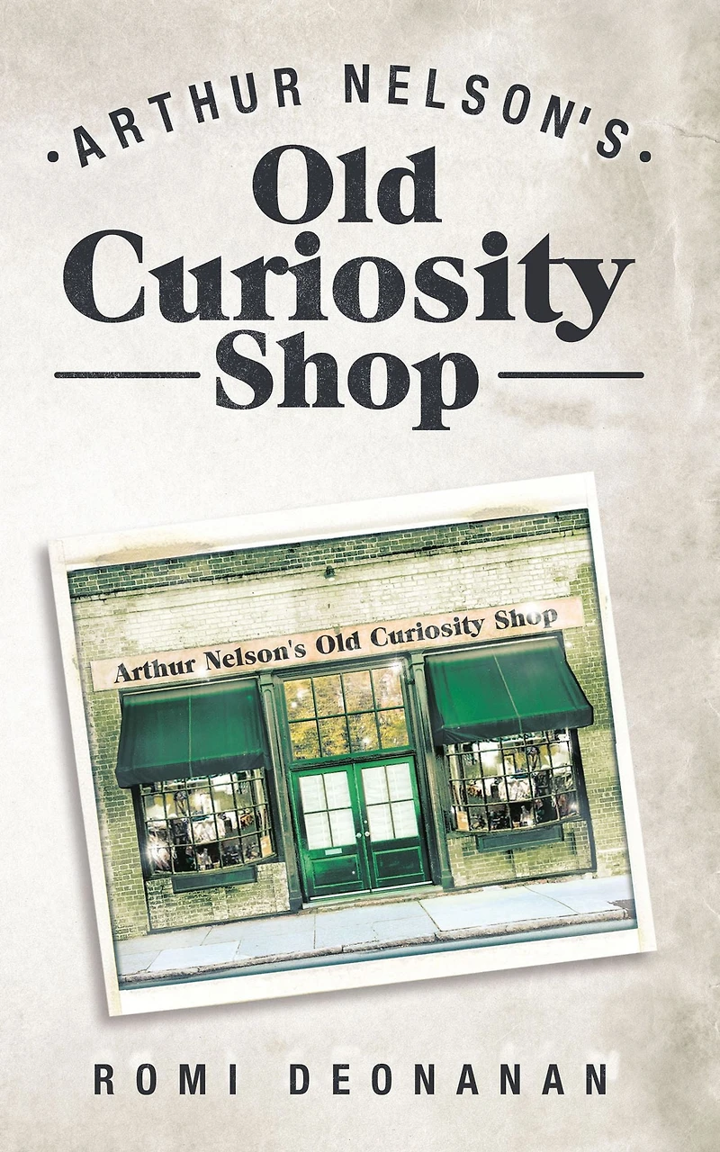Arthur Nelson's Old Curiosity Shop