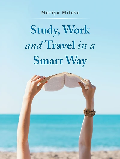 Study, Work and Travel in a Smart Way