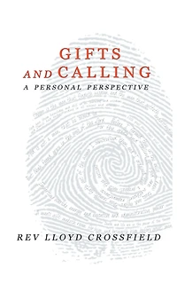 Gifts and Calling: A Personal Perspective